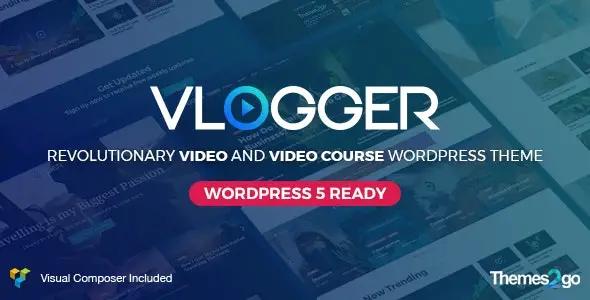 Vlogger – Professional Video & Tutorials WordPress Theme