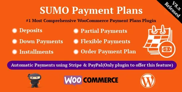 SUMO WooCommerce Payment Plans – Deposits, Down Payments, Installments, Variable Payments etc