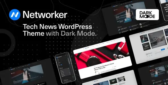 Networker – Tech News WordPress Theme with Dark Mode