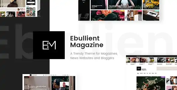 Ebullient – Magazine & News Theme