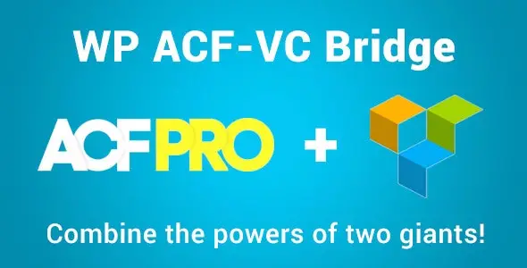 WP ACF-VC Bridge – Integrates Advanced Custom Fields and Visual Composer WordPress Plugins