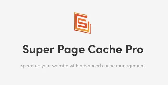 Super Page Cache Pro – Speed up your website with advanced cache management